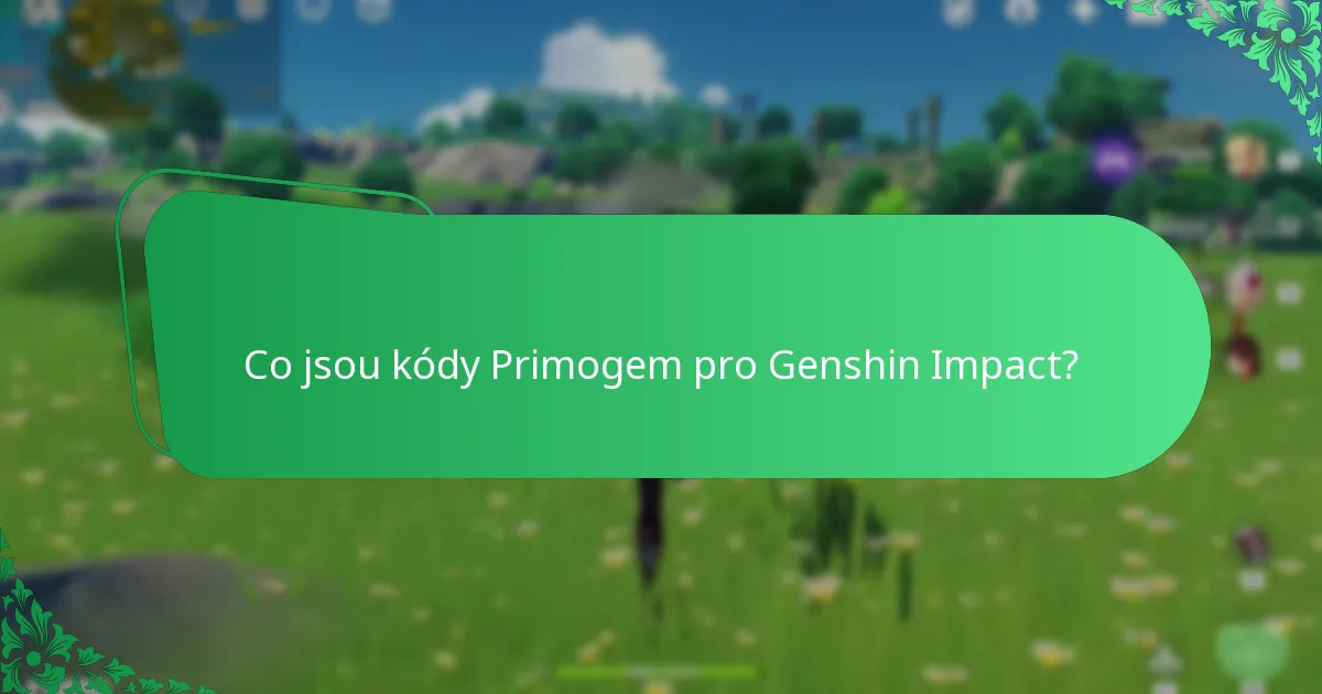 Jak vyměnit kódy Primogem pro Genshin Impact?