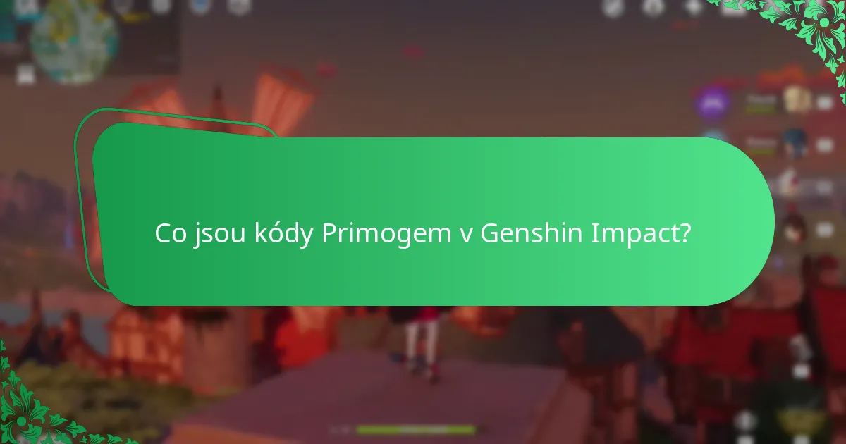 Jak uplatnit kódy Primogem v Genshin Impact?