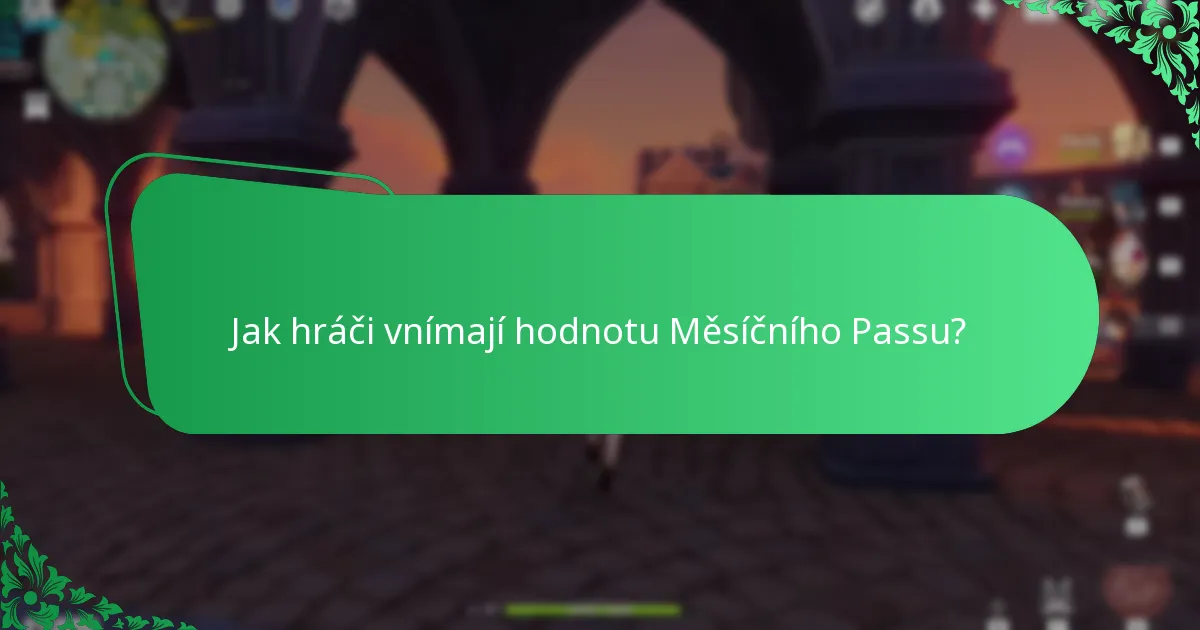 Jaké synergie existují mezi Měsíčním Passem a dalšími herními funkcemi?