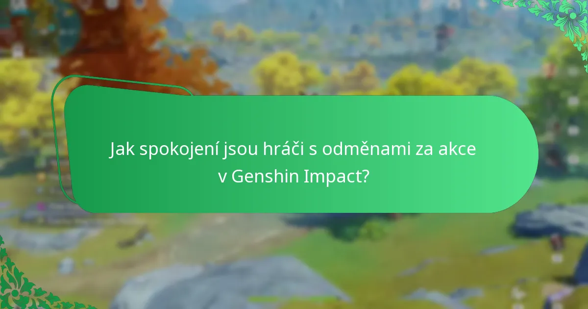 Co svědectví hráčů odhalují o odměnách za akce?