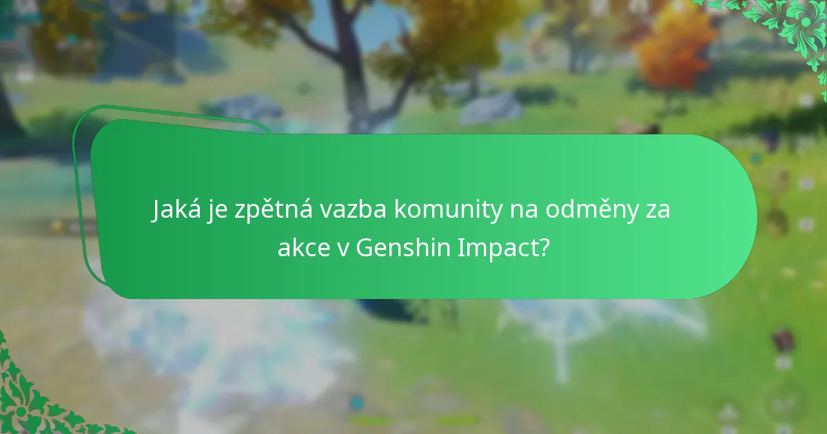 Jak spokojení jsou hráči s odměnami za akce v Genshin Impact?