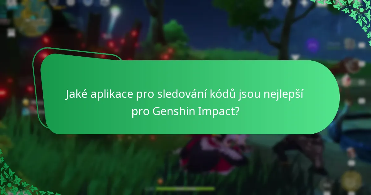 Jak maximalizovat účinnost aplikací pro sledování kódů?
