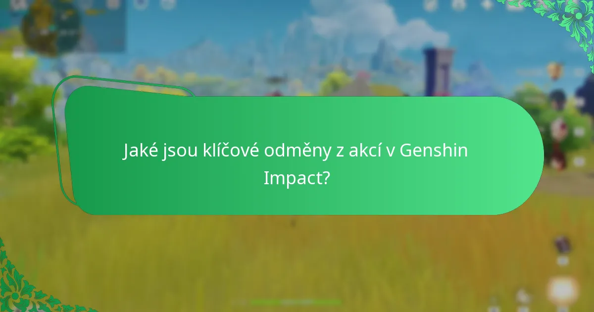 Jaký je celkový vliv akcí na Genshin Impact?