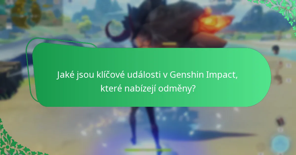 Jaké události Genshin Impact jsou oblíbené mezi komunitou?