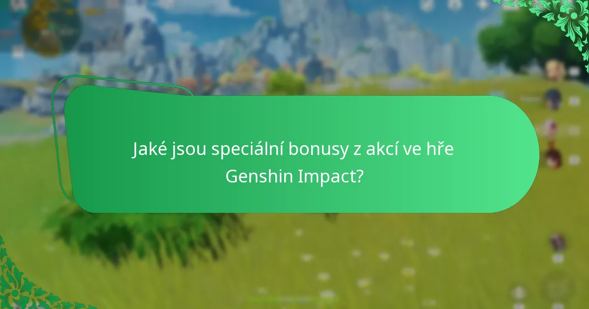 Jaké odměny za zdroje jsou dostupné v akcích Genshin Impact?