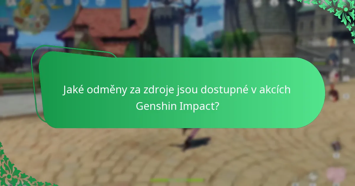 Kdy se obvykle konají akce Genshin Impact?